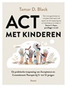 ACT met kinderen - Tamar D. Black - 9789024452538