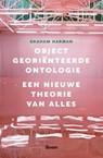 Objectgeoriënteerde ontologie - Graham Harman - 9789024452583