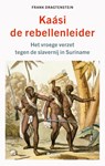 Kaási, de rebellenleider - Frank Dragtenstein - 9789024456932