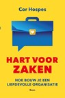 Hart voor zaken - Cor Hospes - 9789024458042