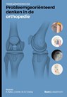 Probleemgeoriënteerd denken in de orthopedie - K. Rykov ; J. Gorter ; G.T. Ensing - 9789024458516