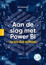 Aan de slag met Power BI - Ben Groenendijk - 9789024462698