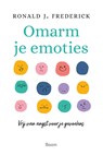 Omarm je emoties - Ronald J. Frederick - 9789024463497