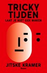 Tricky Tijden - Jitske Kramer - 9789024464203