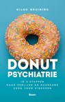 Donutpsychiatrie - Hilgo Bruining - 9789024465101