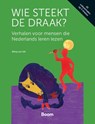 Wie steekt de draak? - Wilmy van Ulft - 9789024465620