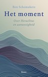 Het moment - Ben Schomakers - 9789024465996