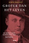 Groter dan het leven - Koen Vossen - 9789024466139