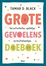 Grote gevoelens doeboek - Tamar D. Black - 9789024467068