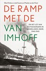 De ramp met de Van Imhoff - Ellen Klinkers ; Linda Terpstra ; Maaike van der Kloet - 9789024467440