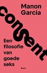 Consent - Manon Garcia - 9789024468300