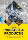 Industriële productie - C.S. Buiting-Csikós ; W. Dewulf ; V. Houwing ; B. Lauwers ; E. Lutters ; T.H.J. Vaneker - 9789024469239