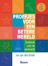 Proefjes voor een betere wereld - Jos van den Broek - 9789024469383