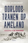 Oorlogstranen op Ameland - Auke Zeldenrust - 9789024470310
