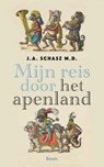 Mijn reis door het Apenland - J.A. Schasz M.D. - 9789024470471