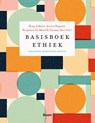 Basisboek ethiek (Volledig herziene editie) - Romy Eskens ; Jeroen Hopster ; Benjamin De Mesel ; Thomas Nys - 9789024471348
