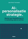 AI-personalisatie strategie - Jean-Pierre Thomassen - 9789024472406