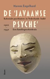 De ‘Javaanse psyche’, Marens Engelhard -  - 9789024472499