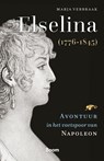 Elselina (1776-1845) - Marja Verbraak - 9789024473137