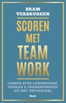 Scoren met teamwork - Bram Verbruggen - 9789024473601