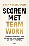 Scoren met teamwork - Bram Verbruggen - 9789024473601