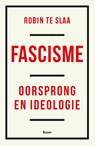 Fascisme - Robin te Slaa - 9789024476282