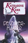 Zilvermagi?r / Drakenmagi?r 7 - KERR, Katharine - 9789024531615