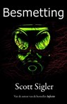 Besmetting - Scott Sigler - 9789024532865