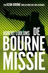 De Bourne Missie - Robert Ludlum ; Eric van Lustbader - 9789024532957