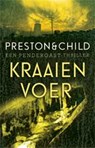 Kraaienvoer - Preston & Child - 9789024533770