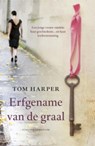 Erfgename van de graal - Tom Harper - 9789024548569