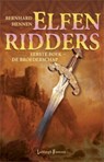 Elfenridders  1 - De broederschap - Bernhard Hennen - 9789024556946
