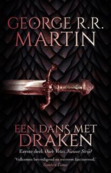 Een dans met draken / 1 Oude vetes, nieuwe strijd, George R.R. Martin -  - 9789024558179
