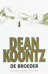 De broeder - KOONTZ, D. - 9789024560400