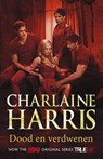 Dood en verdwenen - Charlaine Harris - 9789024560424