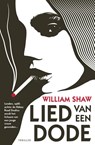 Lied van een dode - William Shaw - 9789024561773