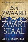 Een zwaard van zwart staal - Alex Marshall - 9789024574094