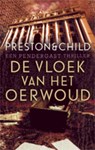 De vloek van het oerwoud - Preston & Child - 9789024574469