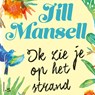 Ik zie je op het strand - Jill Mansell - 9789024579266
