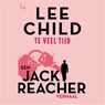 Te veel tijd - Lee Child - 9789024582044