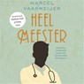Heelmeester - Marcel Vaarmeijer - 9789024582556