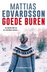 Goede buren - Mattias Edvardsson - 9789024583324