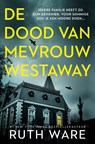 De dood van mevrouw Westaway - Ruth Ware - 9789024583751