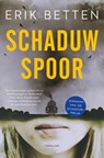 Schaduwspoor - Erik Betten - 9789024585052