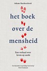 Het boek over de mensheid - Adam Rutherford - 9789024586004