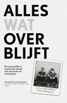 Alles wat overblijft - Joshua Fields Millburn ; Ryan Nicodemus - 9789024586608