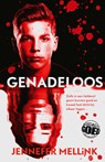 Genadeloos - Jennefer Mellink - 9789024588800