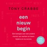 Een nieuw begin - Tony Crabbe - 9789024592258