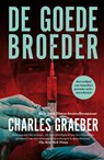 De goede broeder - Charles Graeber - 9789024593323