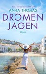 Dromen jagen - Anna Thomas - 9789024593903